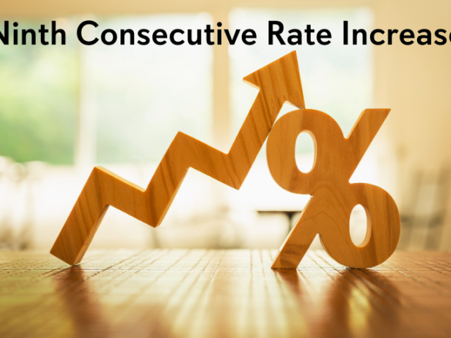 FEDERAL RESERVE APPROVES NINTH INCREASE IN INTEREST RATES